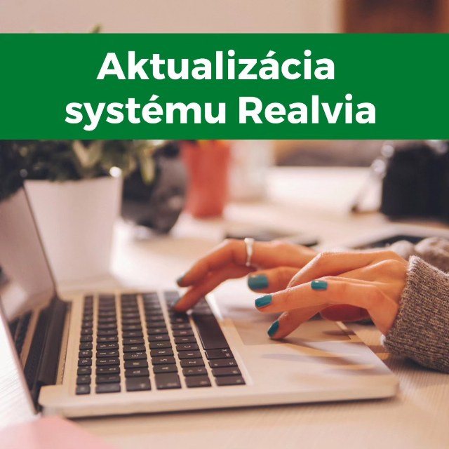 Postupne aktualizujeme systém 💚 REALVIA 💚 u každého klienta. 👉 Dôvodom sú zmeny v exportnej schéme R…